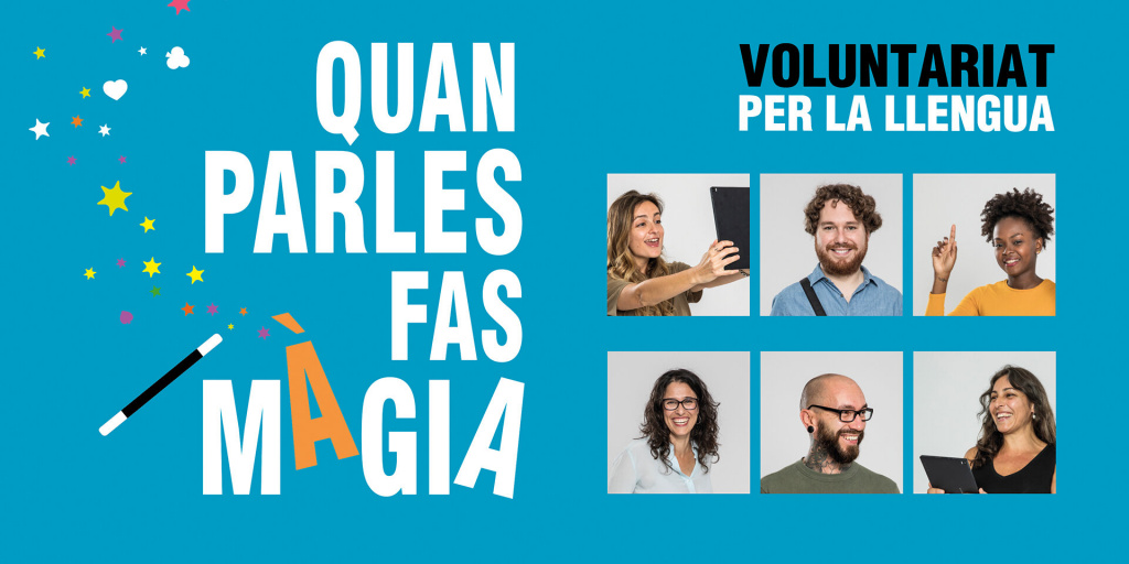 Cartell amb les imatges de diferents persones amb l'eslogan Quan parles fas màgia