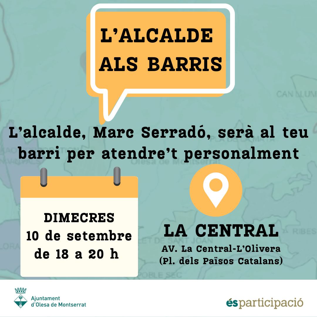 Cartell de L'alcalde al barri de La Central pel setembre de 2025
