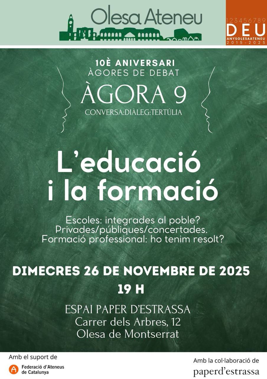 Cartell àgora "L'educació i la formació". Olesa Ateneu.