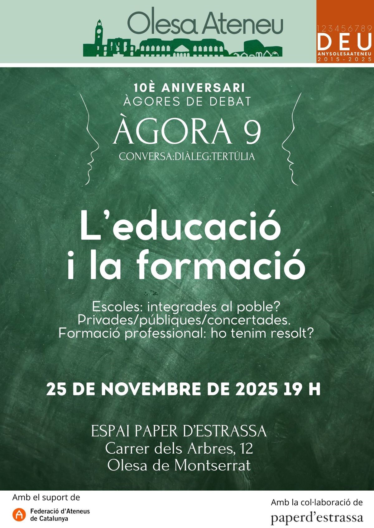 Cartell de la 9a àgora de 2025 de l'OlesaAteneu, aquest cop sobre l'educació i la formació. Novembre 2025