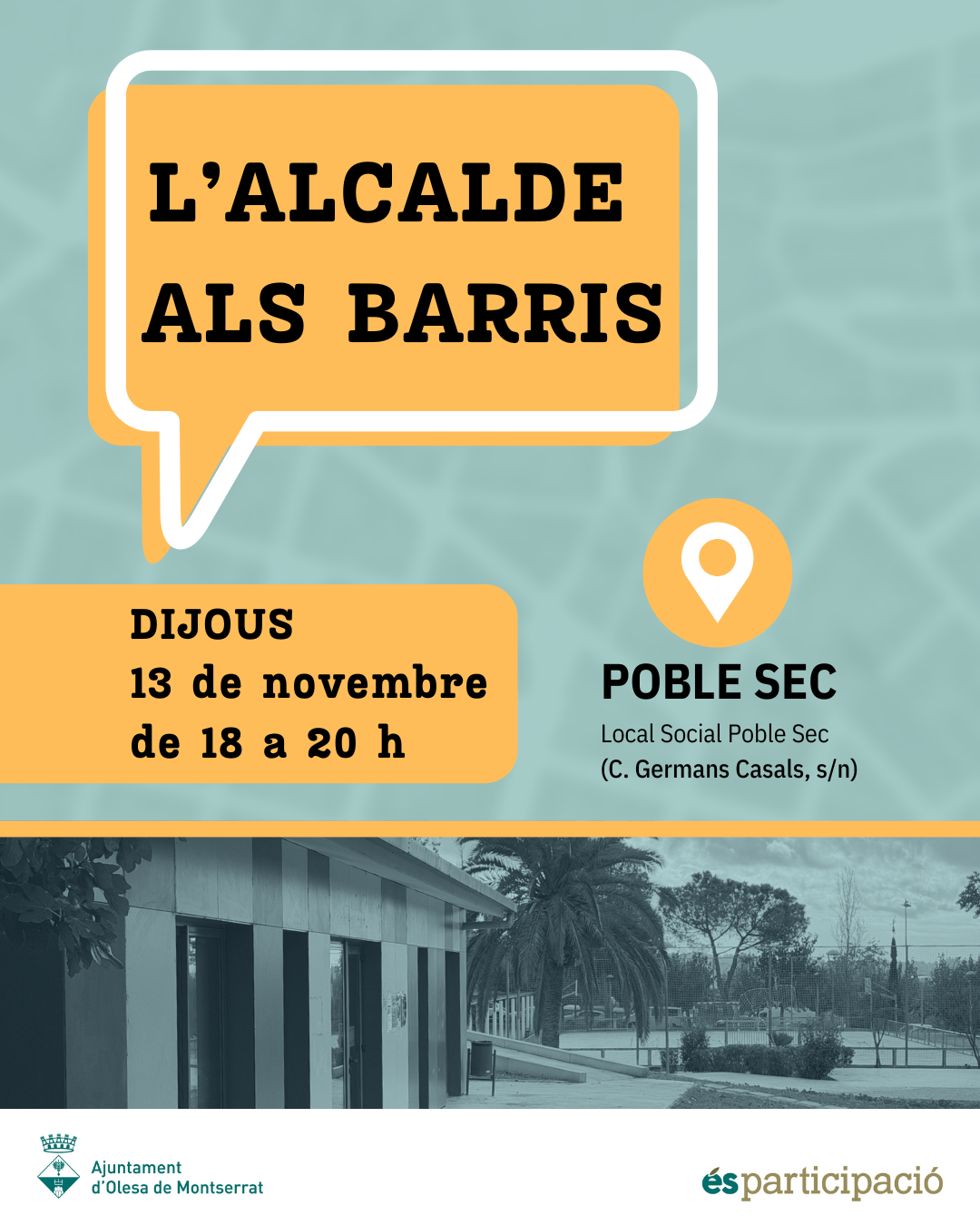 Cartell de L'alcalde als Barris de novembre de 2025, al Poble Sec