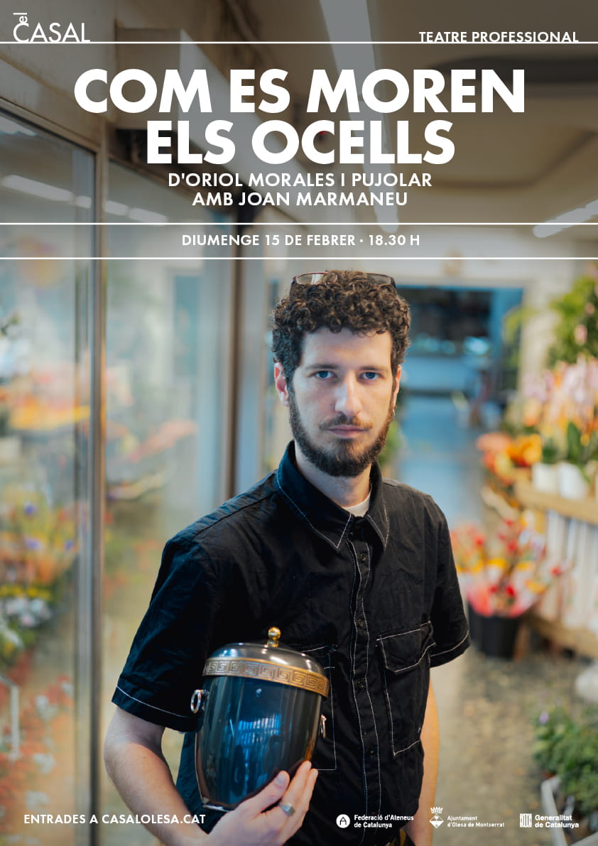 "Com es moren els ocells", a El Casal. 