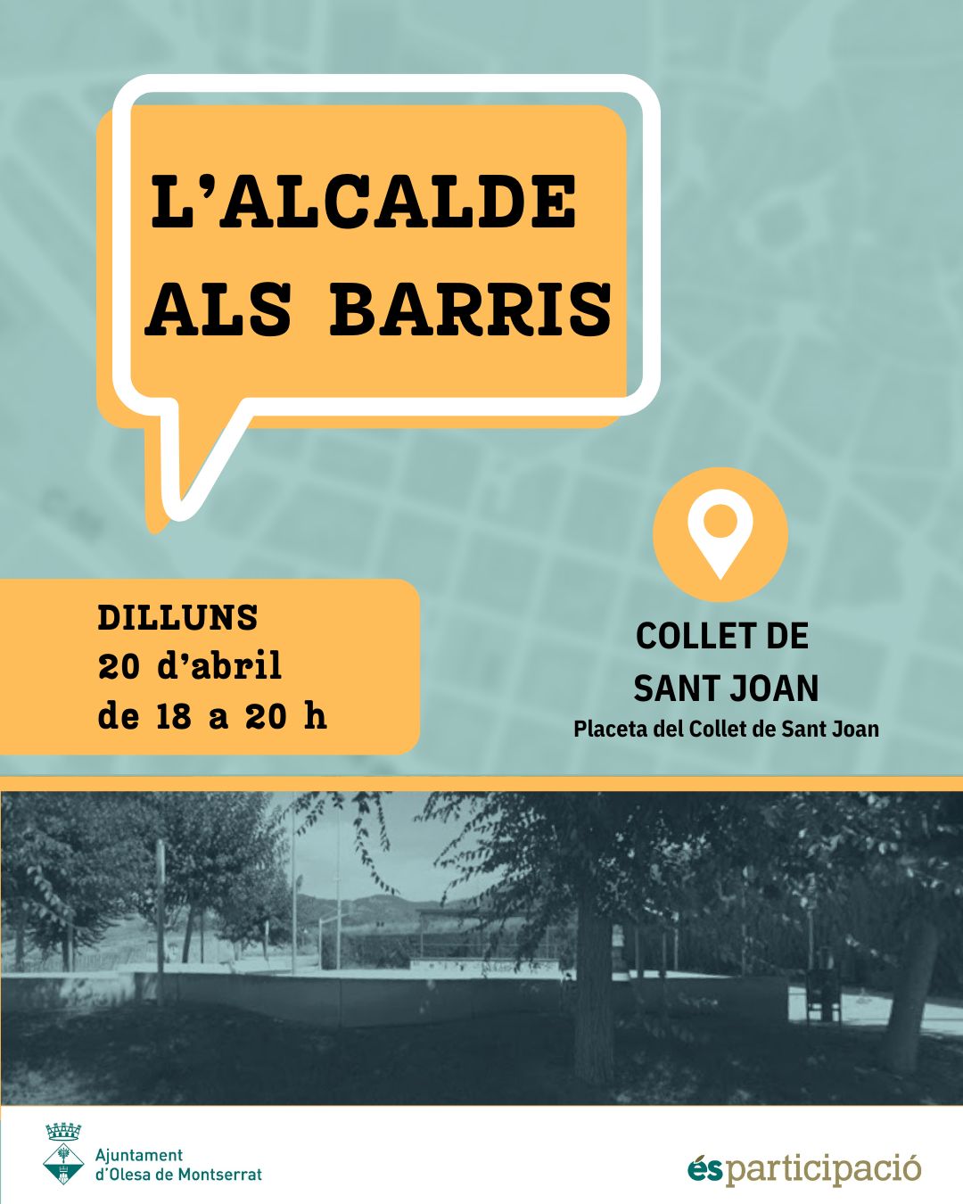 Cartell de l'alcalde als barris: Collet de Sant Joan