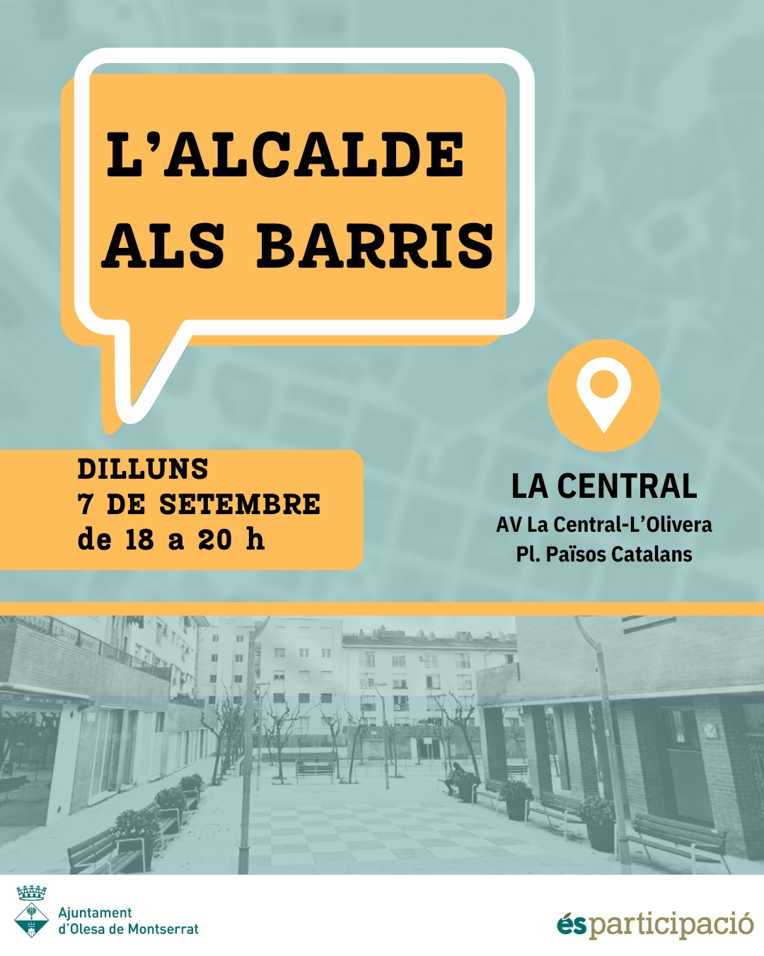 Cartell alcalde als barris a La Central