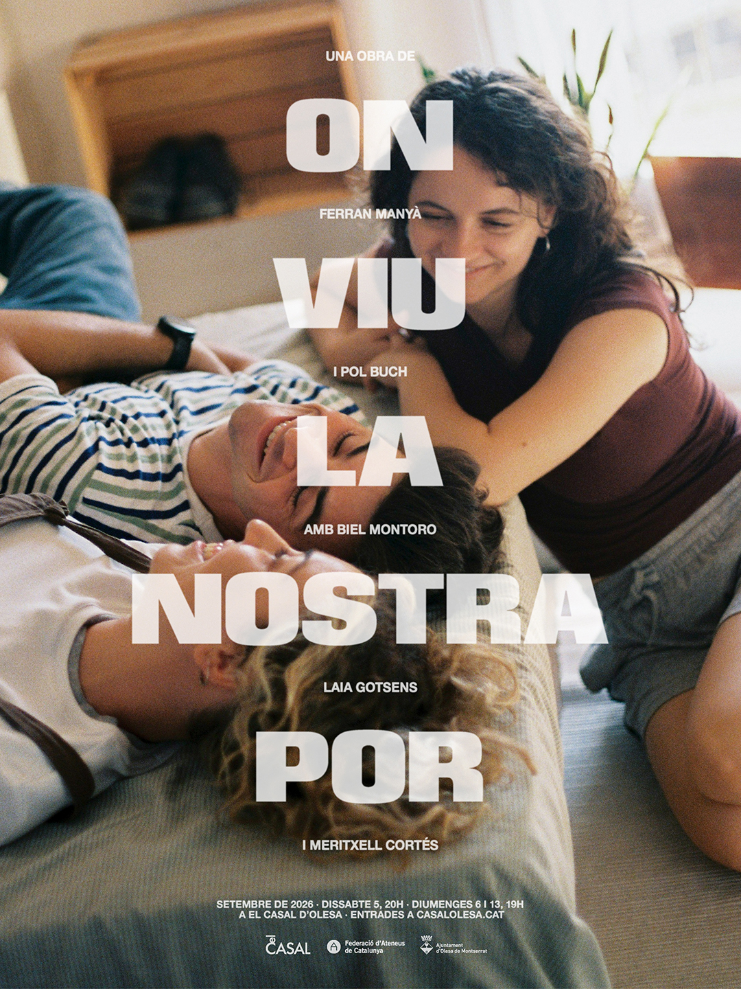 Cartell de l'obra de teatre On viu la nostra por