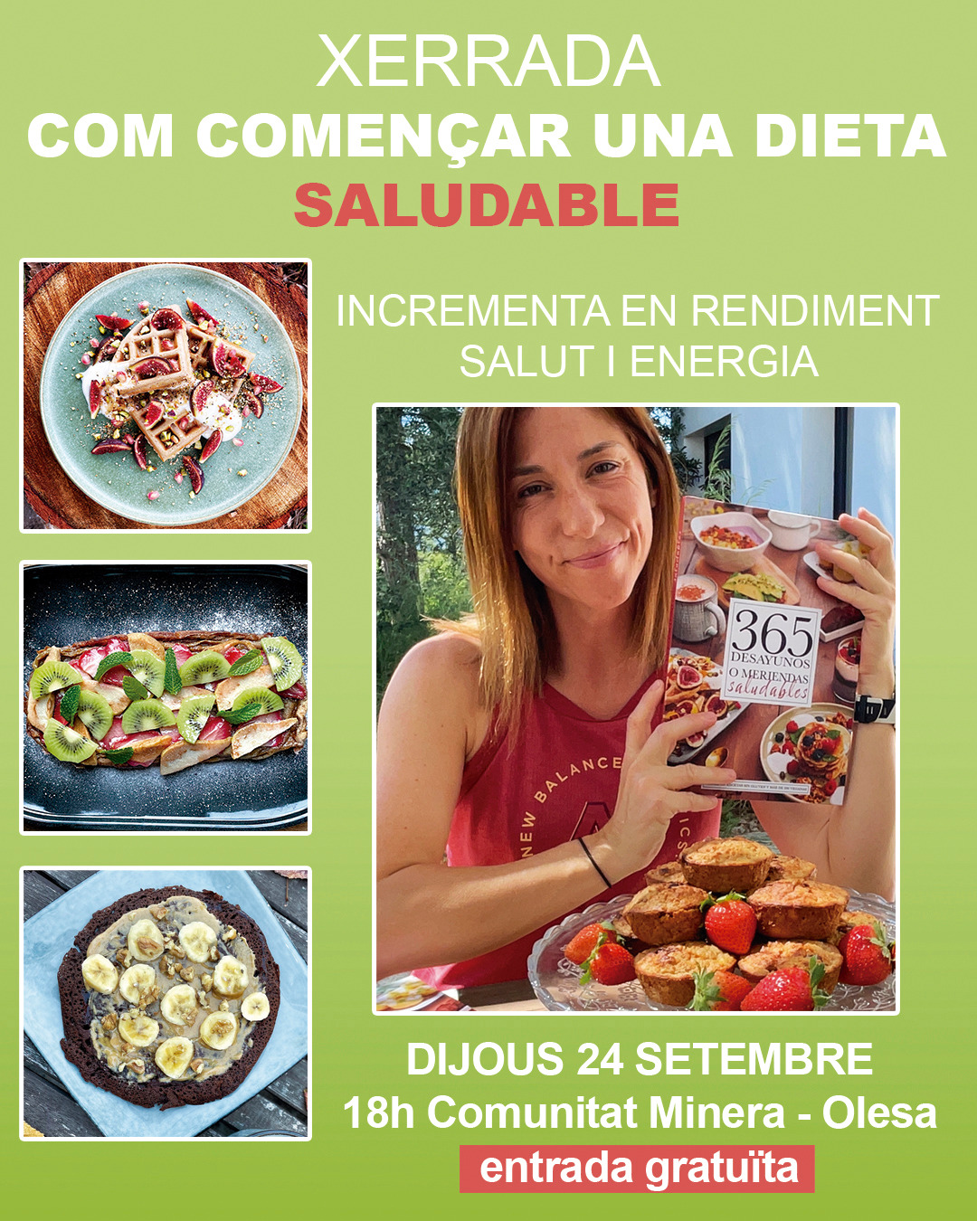 Cartell de la xerrada "Com començar una dieta saludable" basat en el llibre "365 desayunos o meriendas saludables"